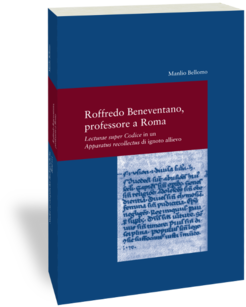 Roffredo Beneventano, professore a Roma
Manlio Bellomo Studien zur europäischen Rechtsgeschichte 313 Frankfurt am Main: Klostermann 2018