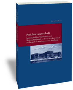 Reichswissenschaft.Staatsrechtslehre, Staatstheorie und Wissenschaftspolitik im Deutschen Kaiserreich am Beispiel der Reichsuniversität StraßburgBernd SchlüterStudien zur europäischen Rechtsgeschichte 168Frankfurt am Main: Klostermann 2004