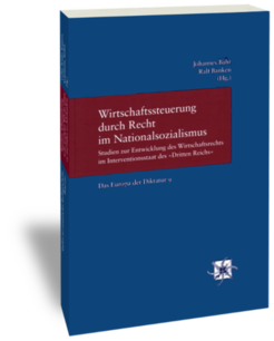 Wirtschaftssteuerung durch Recht im Nationalsozialismus
Studien zur Entwicklung des Wirtschaftsrechts im Interventionsstaat des "Dritten Reichs"Herausgegeben von Johannes Bähr, Ralf Banken
Studien zur europäischen Rechtsgeschichte 199Das Europa der Diktatur 9Frankfurt am Main: Klostermann 2006