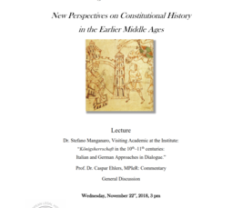 Colloquium: Königsherrschaft<i> in the 10<sup>th</sup>-11<sup>th</sup>centuries: Italian and German Approaches in Dialogue</i>