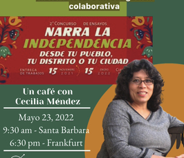  Local Histories and colaborative research: A coffee with Cecilia Méndez about her project 'Narra la Independencia desde tu pueblo o ciudad'